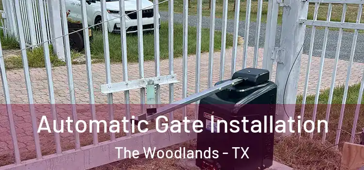  Automatic Gate Installation The Woodlands - TX