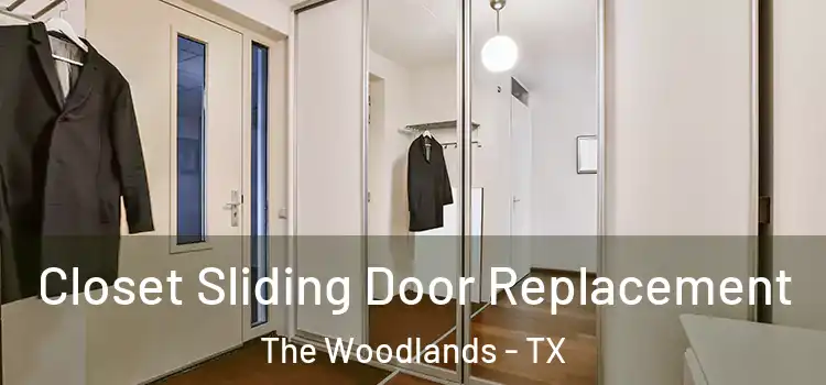 Closet Sliding Door Replacement The Woodlands - TX
