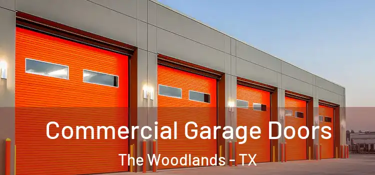 Commercial Garage Doors The Woodlands - TX