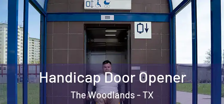 Handicap Door Opener The Woodlands - TX