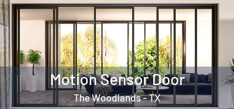 Motion Sensor Door The Woodlands - TX