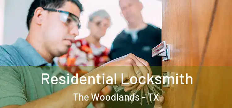  Residential Locksmith The Woodlands - TX