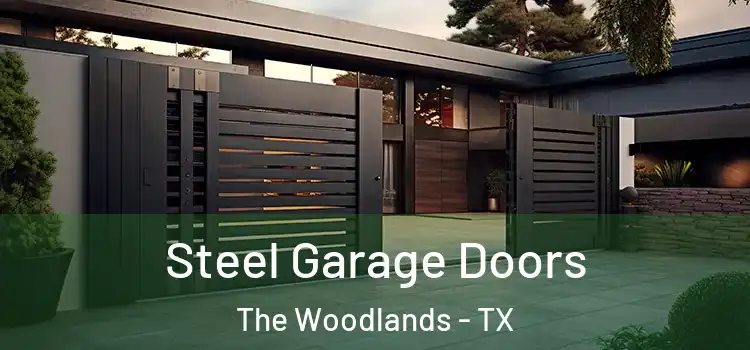  Steel Garage Doors The Woodlands - TX