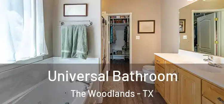 Universal Bathroom The Woodlands - TX